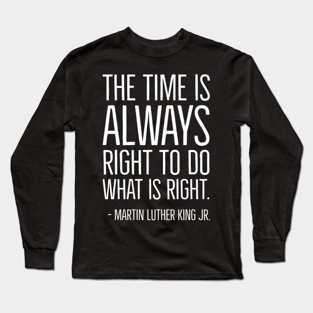 Black History, Martin Luther King Quote, African American, Black Lives, Black Man, Black Woman Long Sleeve T-Shirt by UrbanLifeApparel